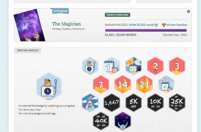Screenshot from NaNoWriMo that shows the winning number of words goal at 52583 and all of the streak badges, completion badges and writing goal badges won for the novel in progress "The Magician" in 2022